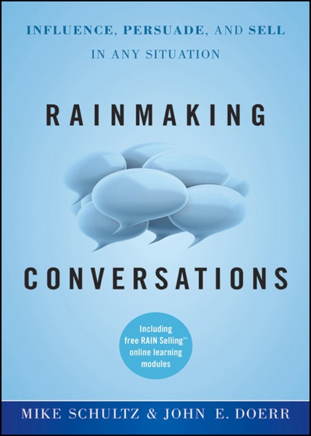 Rainmaking Conversations: Influence, Persuade, and Sell in Any Situation 1st Edition - (PDF/EPUB Version)