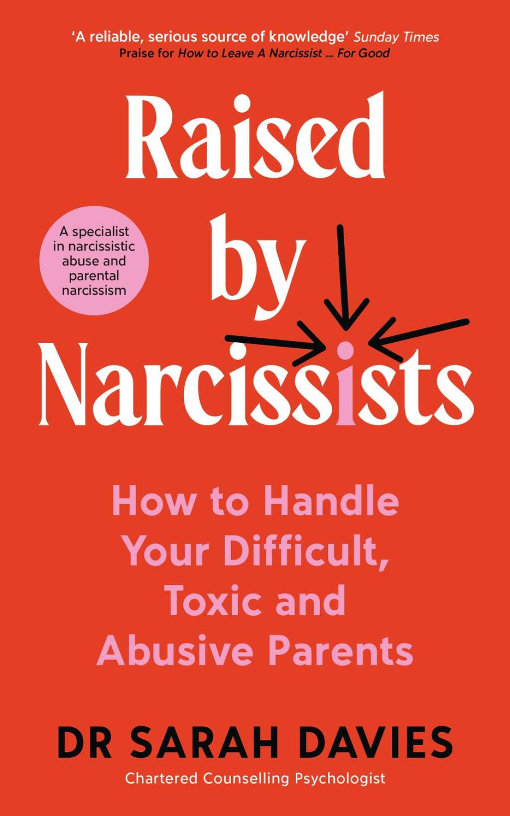 Raised by Narcissists How to Handle Your Difficult, Toxic and Abusive Parents - (PDF/EPUB Version)
