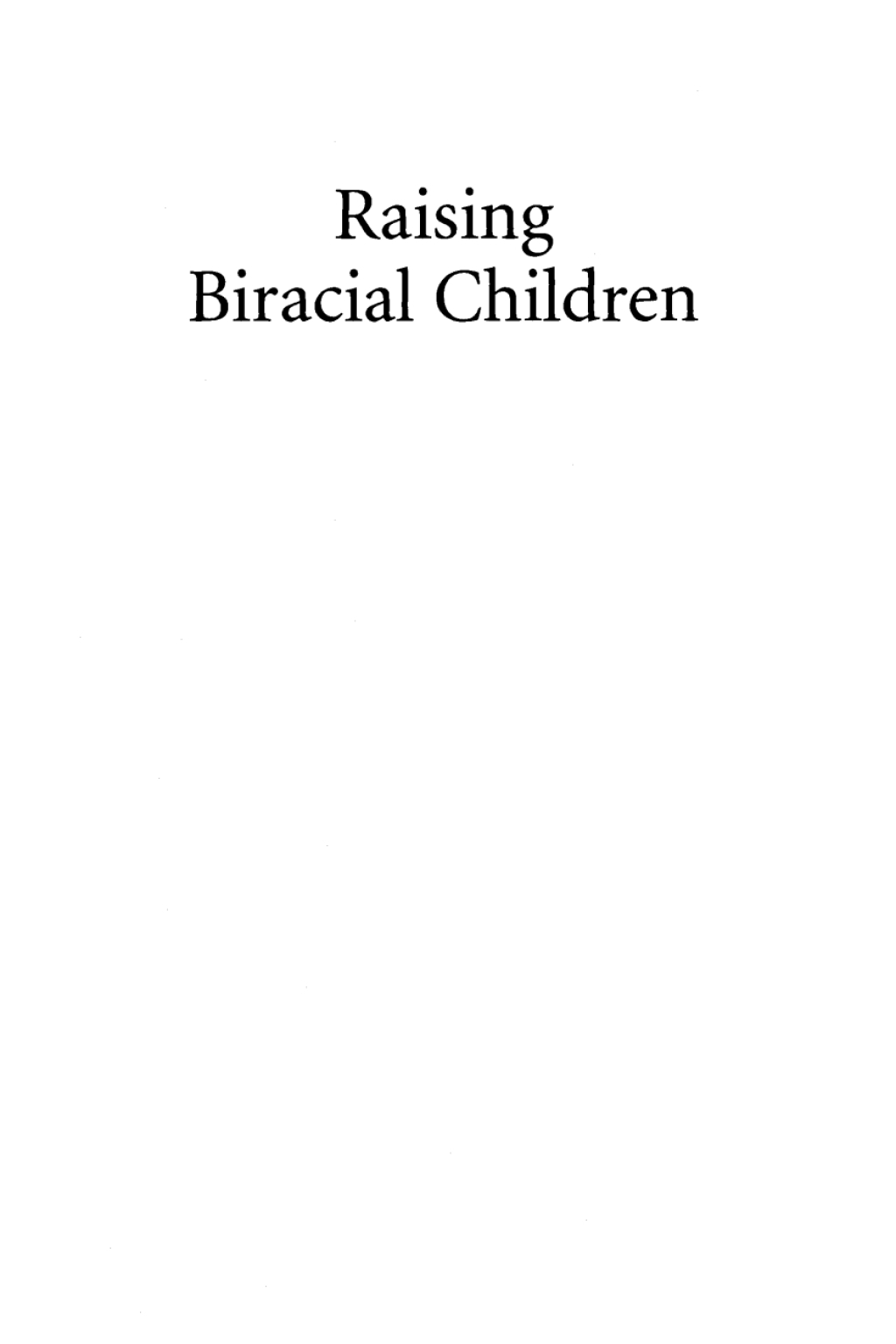 Raising Biracial Children 1st Edition â€“ PDF/EPUB Version Downloadable