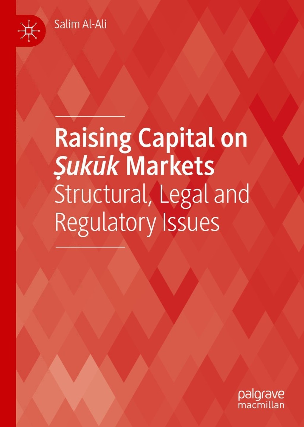 Raising Capital on á¹¢ukÅ«k Markets Structural, Legal and Regulatory Issues  â€“ PDF/EPUB Version Downloadable