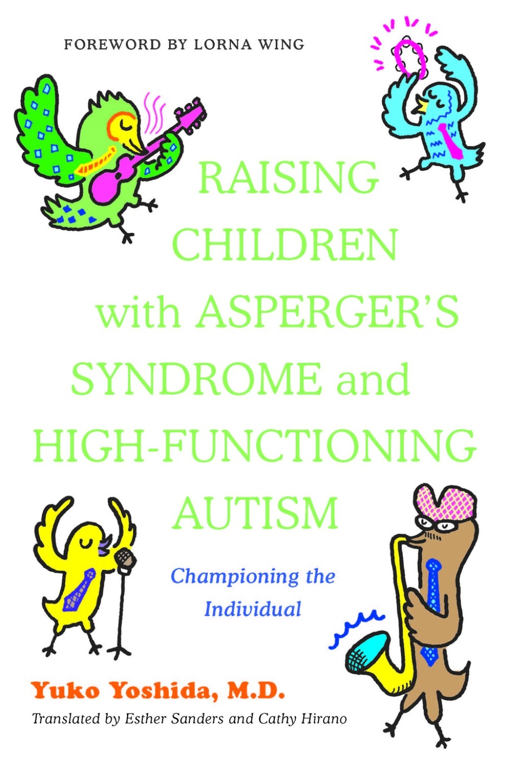 Raising Children with Asperger's Syndrome and High-functioning Autism Championing the Individual - (PDF/EPUB Version)