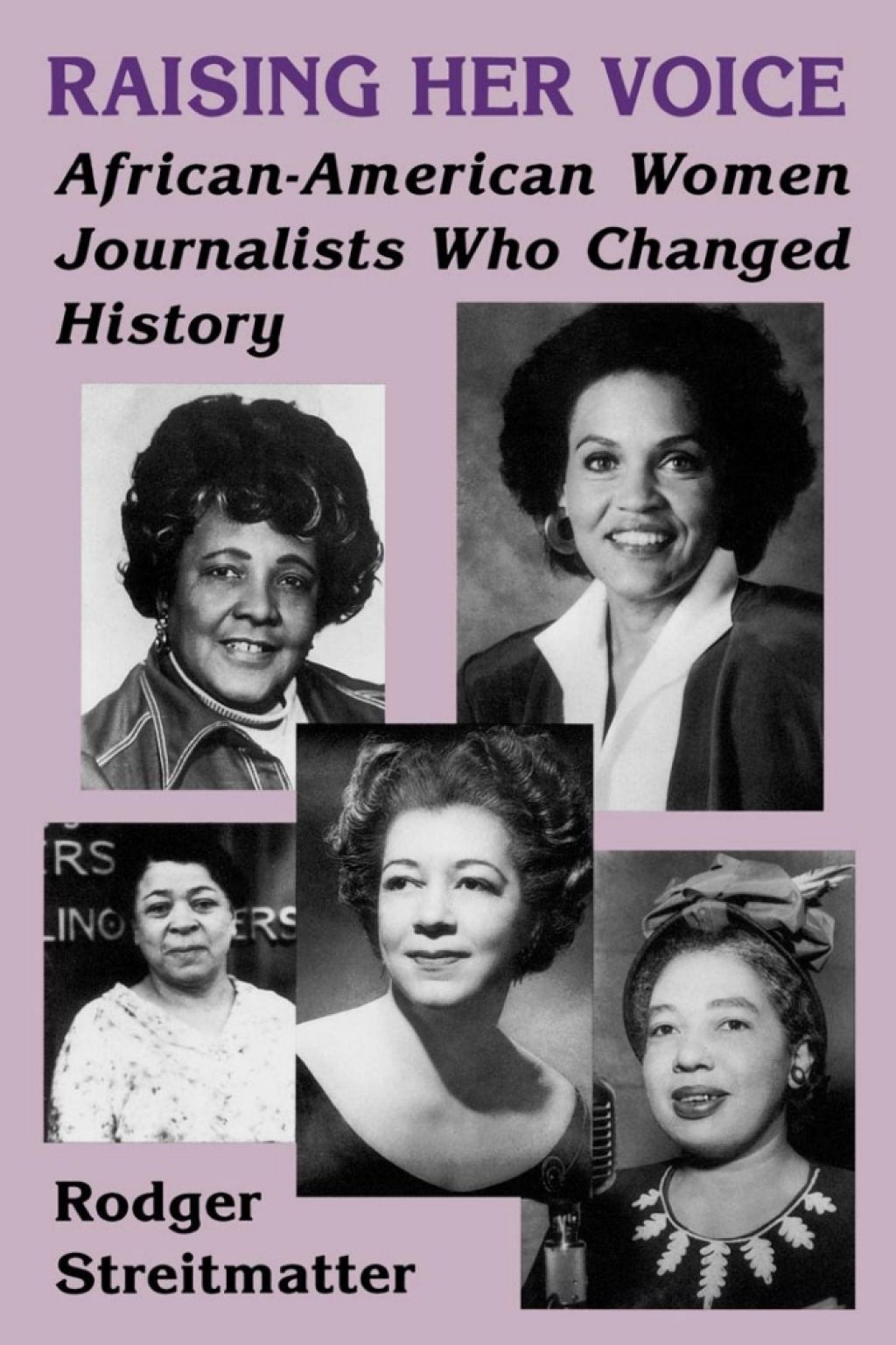 Raising Her Voice African-American Women Journalists Who Changed History 1st Edition â€“ PDF/EPUB Version Downloadable