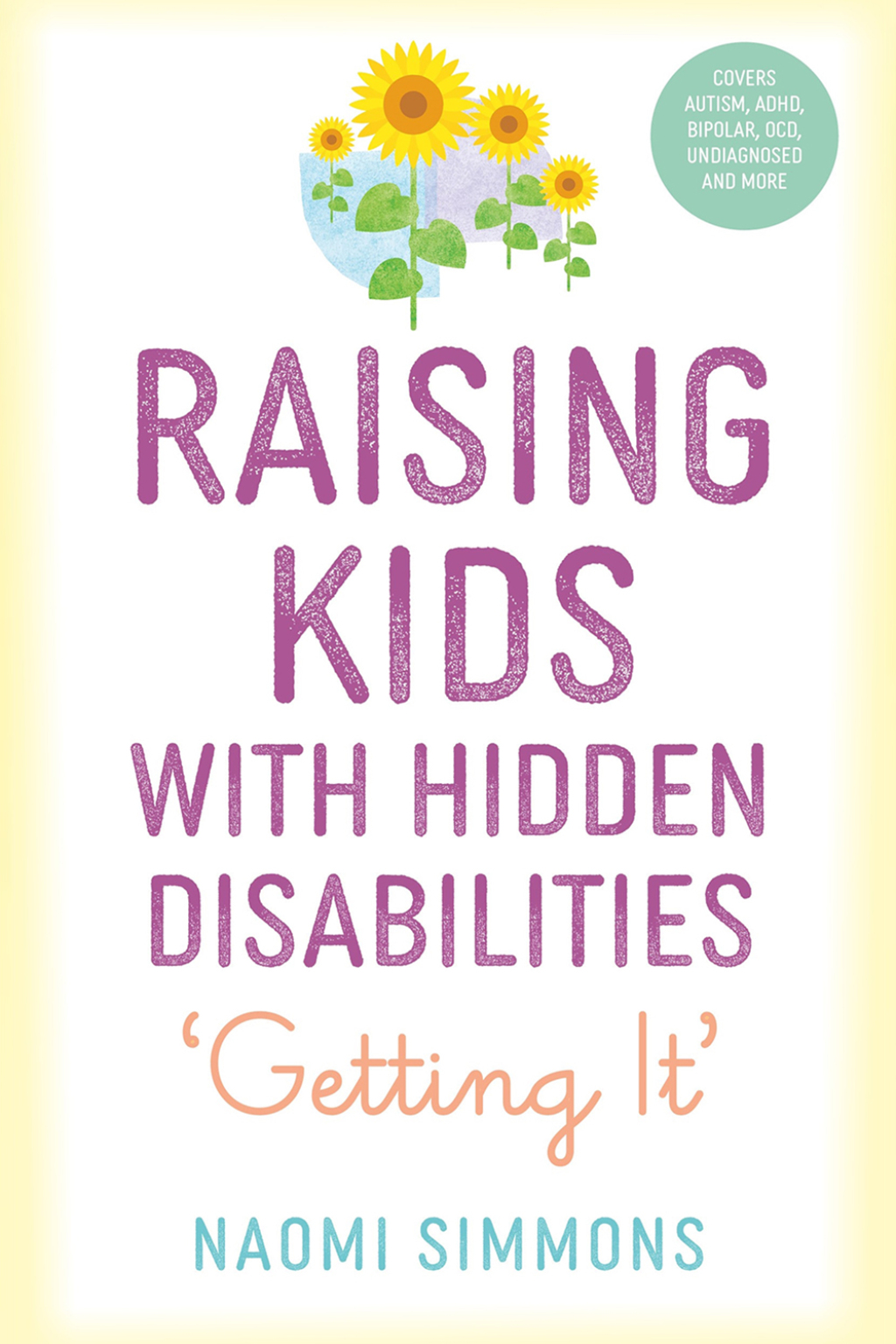 Raising Kids with Hidden Disabilities Getting It - (PDF/EPUB Version)