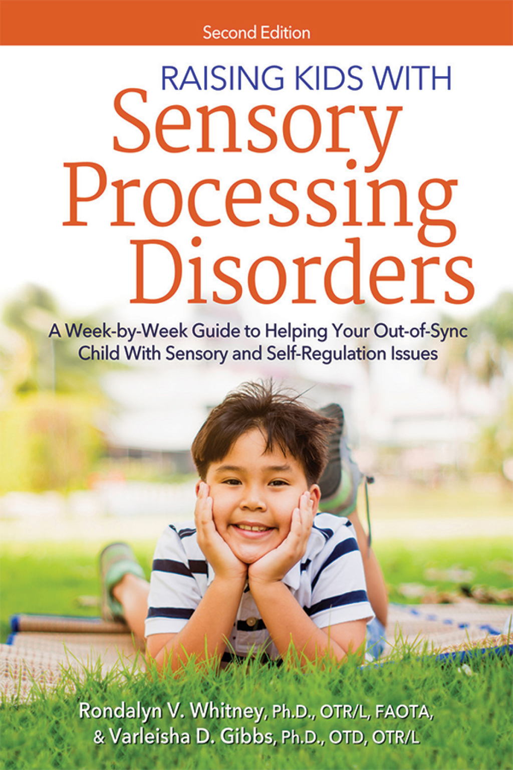 Raising Kids With Sensory Processing Disorders A Week-by-Week Guide to Helping Your Out-of-Sync Child With Sensory and Self-Regulation Issues 2nd Edition - (PDF/EPUB Version)