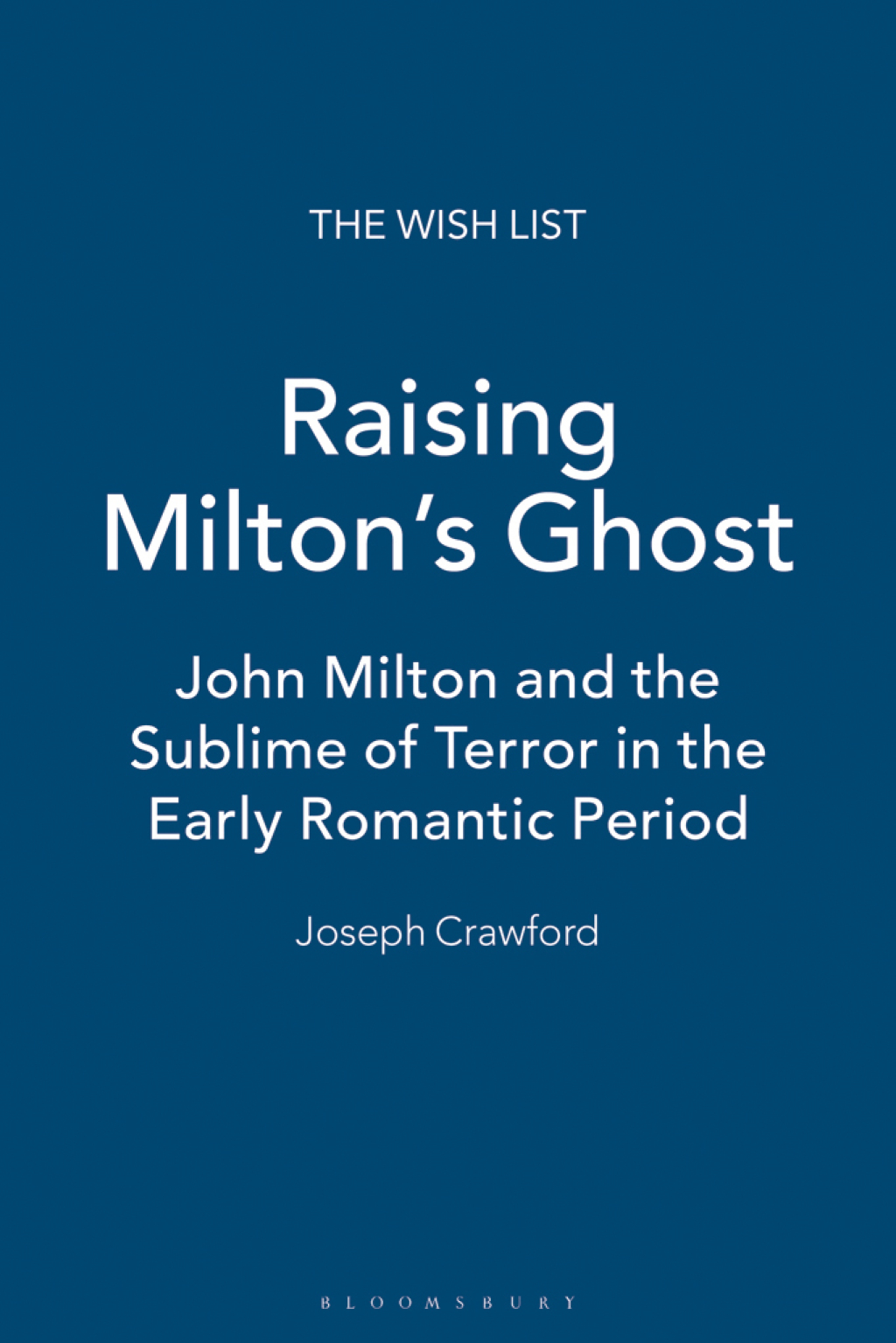 Raising Milton's Ghost John Milton and the Sublime of Terror in the Early Romantic Period 1st Edition â€“ PDF/EPUB Version Downloadable