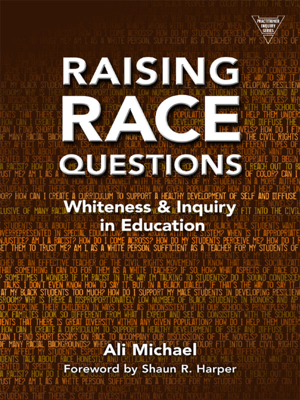 Raising Race Questions: Whiteness and Inquiry in Education  â€“ PDF/EPUB Version Downloadable