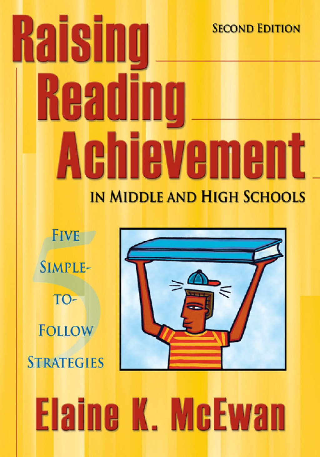 Raising Reading Achievement in Middle and High Schools Five Simple-to-Follow Strategies 2nd Edition - (PDF/EPUB Version)