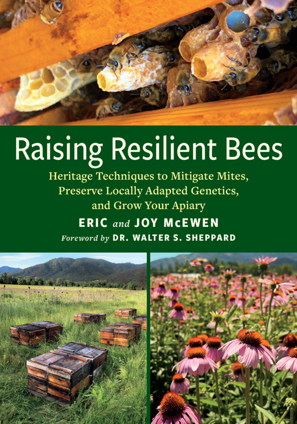 Raising Resilient Bees Heritage Techniques to Mitigate Mites, Preserve Locally Adapted Genetics, and Grow Your Apiary - (PDF/EPUB Version)