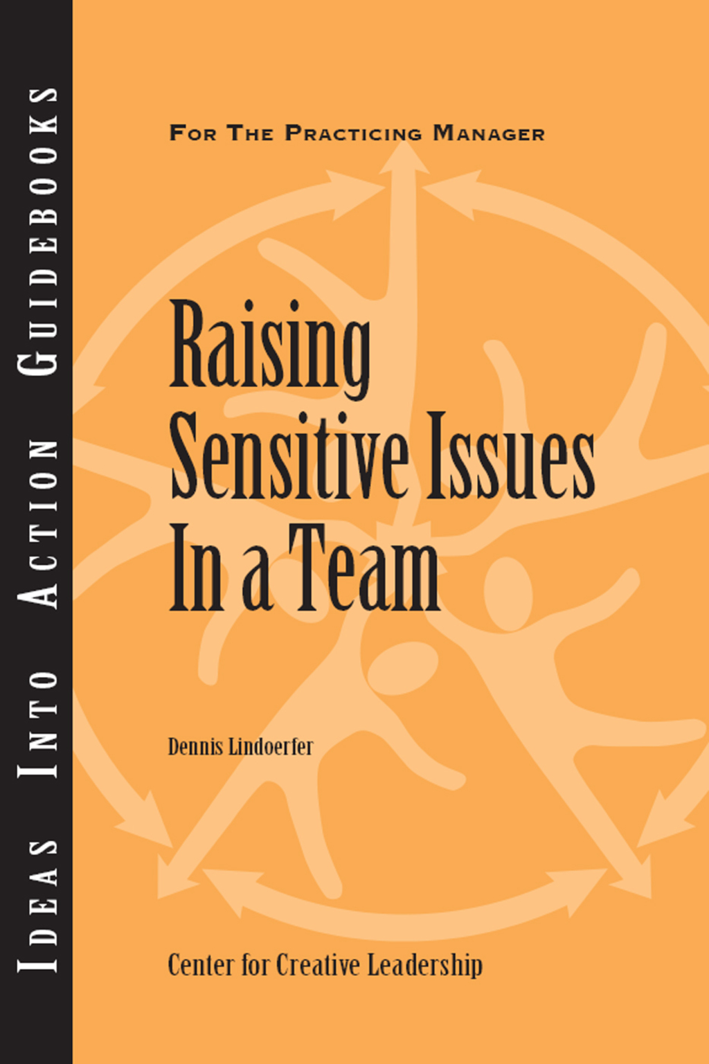 Raising Sensitive Issues in a Team - (PDF/EPUB Version)