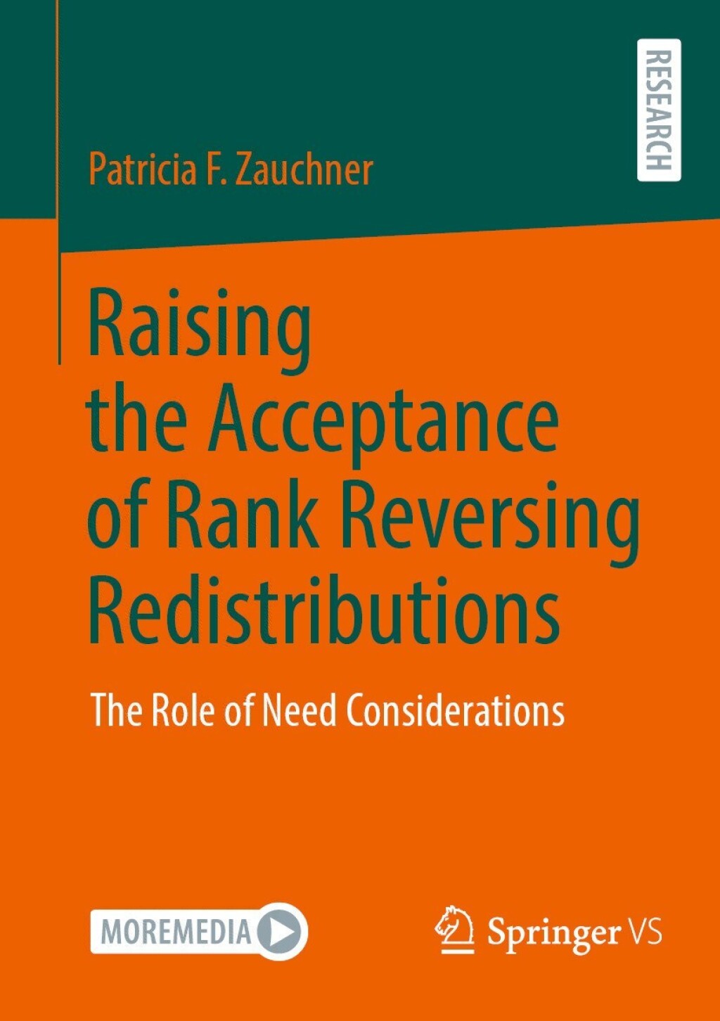 Raising the Acceptance of Rank Reversing Redistributions The Role of Need Considerations  â€“ PDF/EPUB Version Downloadable