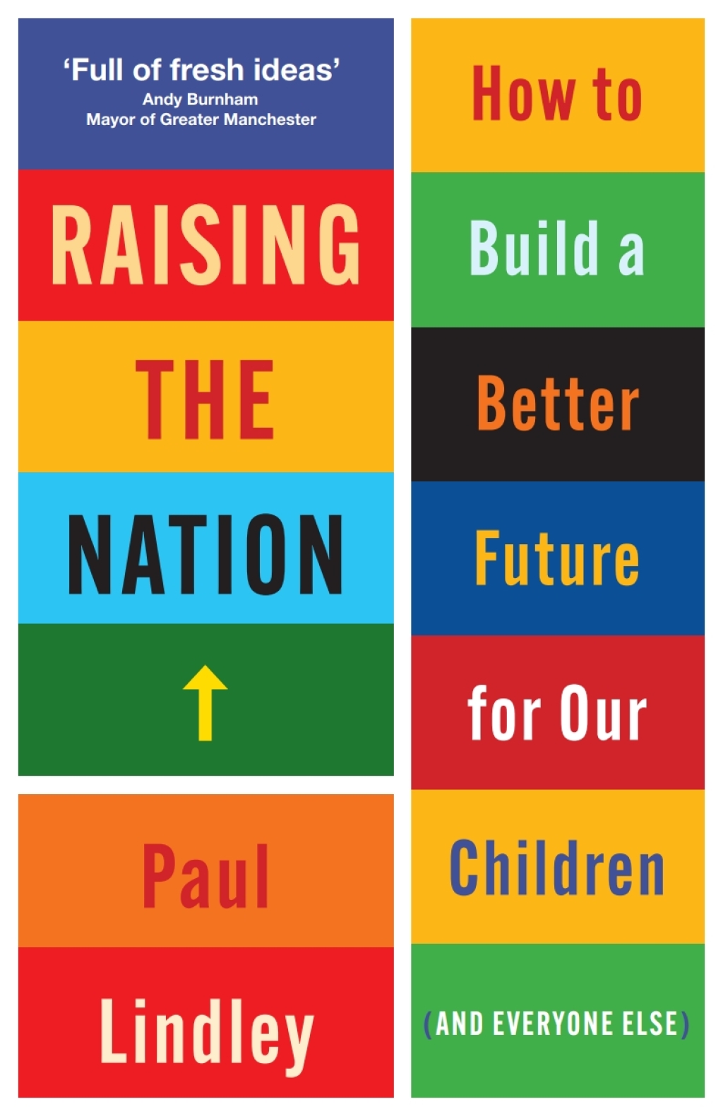 Raising the Nation How to Build a Better Future for Our Children (and Everyone Else) 1st Edition â€“ PDF/EPUB Version Downloadable