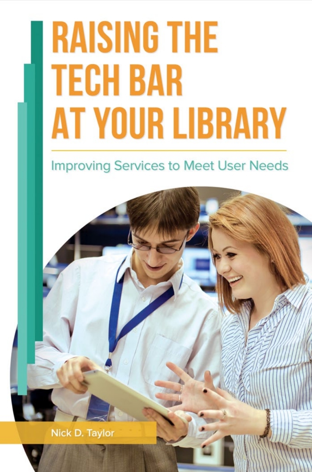 Raising the Tech Bar at Your Library Improving Services to Meet User Needs 1st Edition â€“ PDF/EPUB Version Downloadable