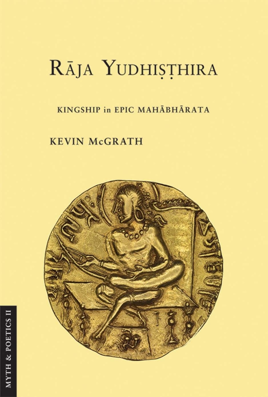 Raja Yudhisthira Kingship in Epic Mahabharata 1st Edition â€“ PDF/EPUB Version Downloadable