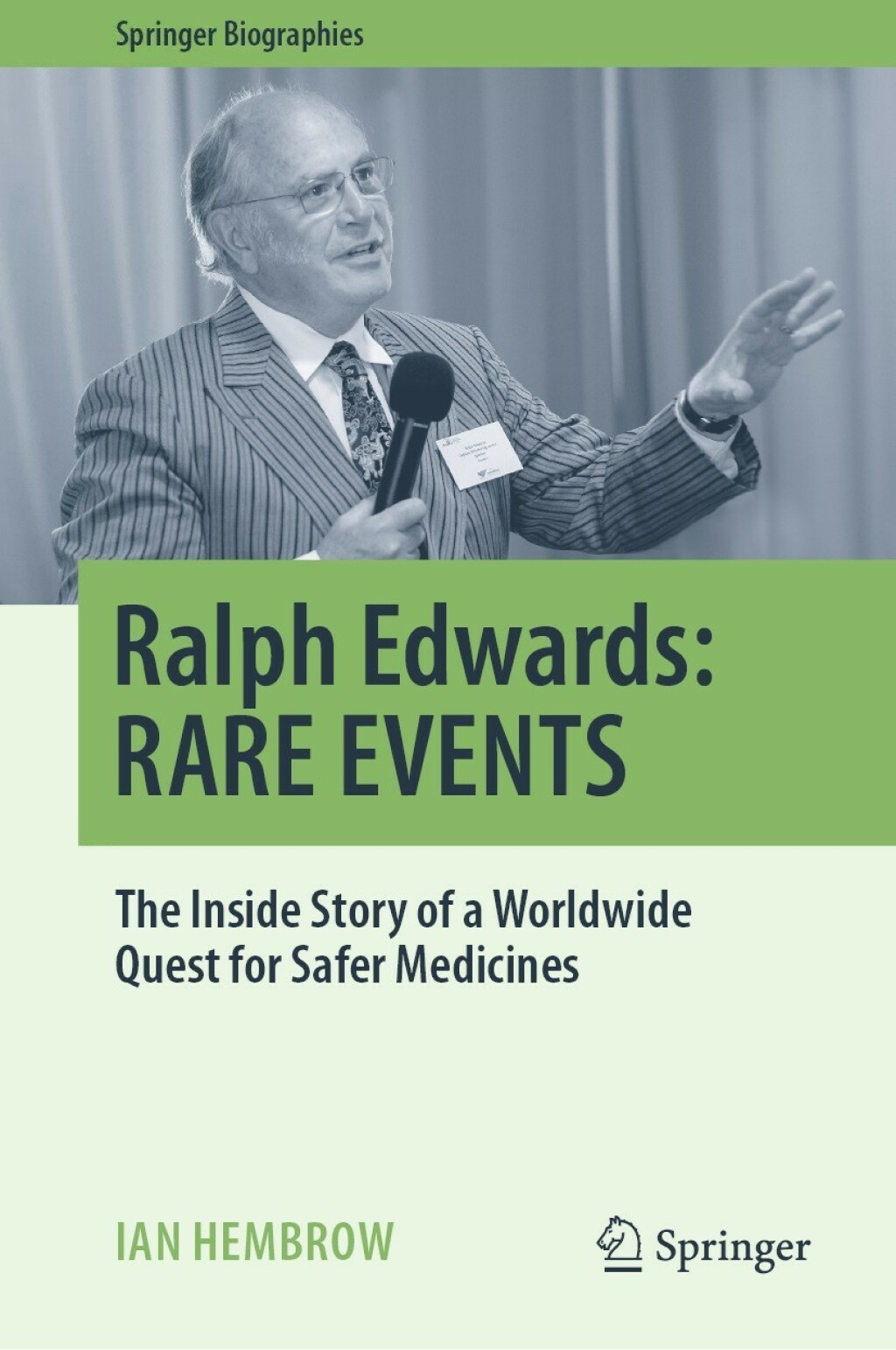 Ralph Edwards: RARE EVENTS The Inside Story of a Worldwide Quest for Safer Medicines  â€“ PDF/EPUB Version Downloadable