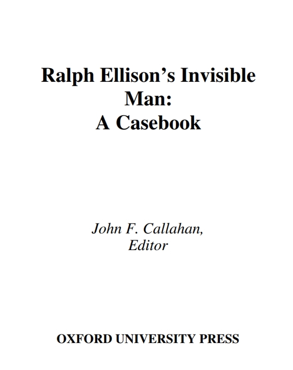 Ralph Ellison's Invisible Man A Casebook 1st Edition â€“ PDF/EPUB Version Downloadable