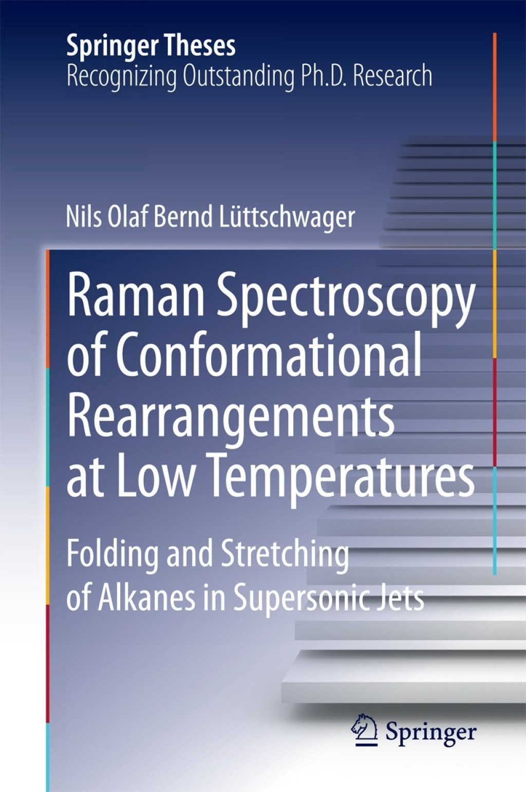 Raman Spectroscopy of Conformational Rearrangements at Low Temperatures Folding and Stretching of Alkanes in Supersonic Jets  â€“ PDF/EPUB Version Downloadable