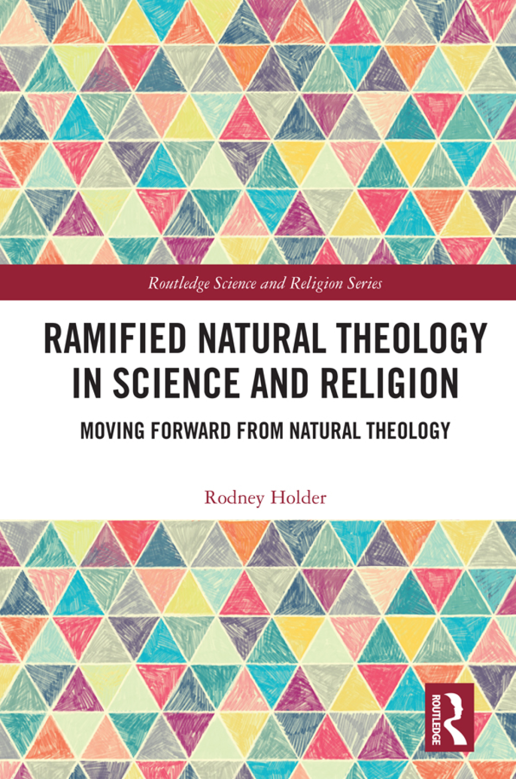 Ramified Natural Theology in Science and Religion Moving Forward from Natural Theology 1st Edition â€“ PDF/EPUB Version Downloadable