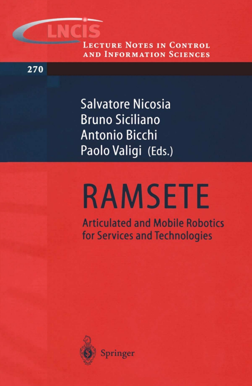 RAMSETE Articulated and Mobile Robotics for Services and Technology 1st Edition â€“ PDF/EPUB Version Downloadable