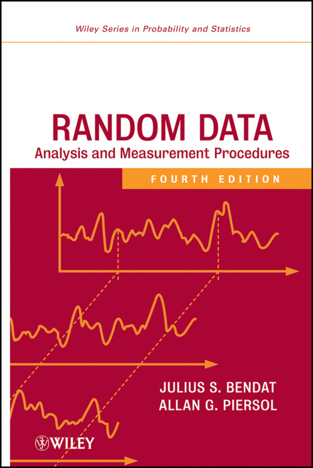 Random Data: Analysis and Measurement Procedures Analysis and Measurement Procedures 4th Edition â€“ PDF/EPUB Version Downloadable