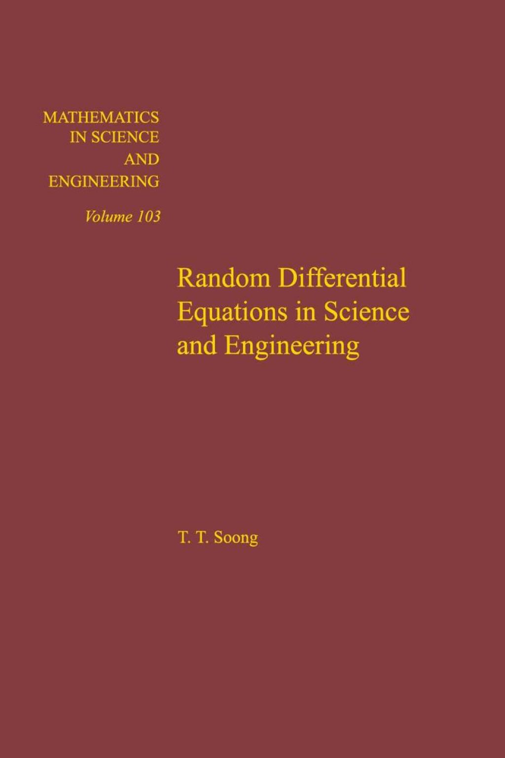 Random differential equations in science and engineering  â€“ PDF/EPUB Version Downloadable
