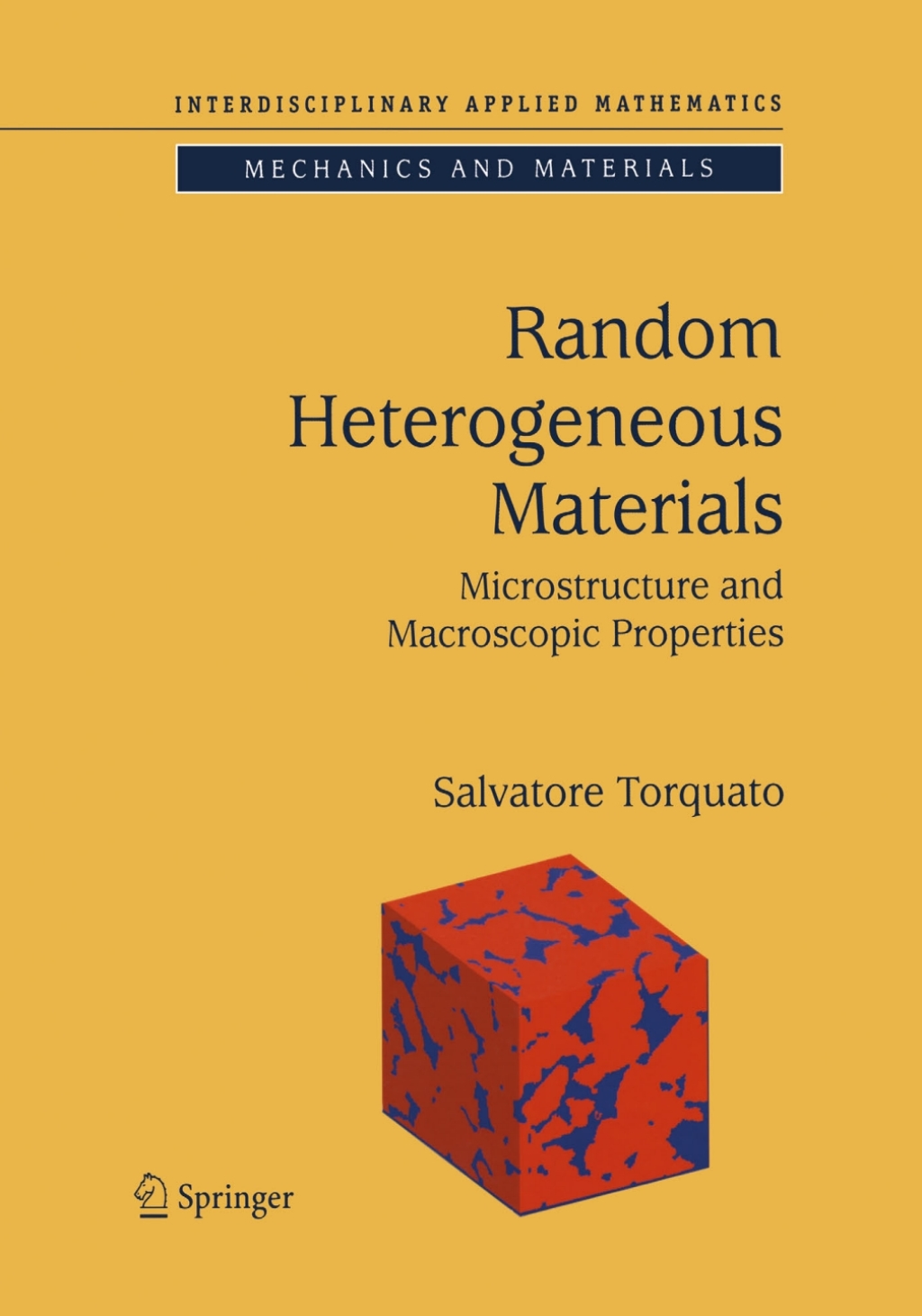 Random Heterogeneous Materials Microstructure and Macroscopic Properties  â€“ PDF/EPUB Version Downloadable