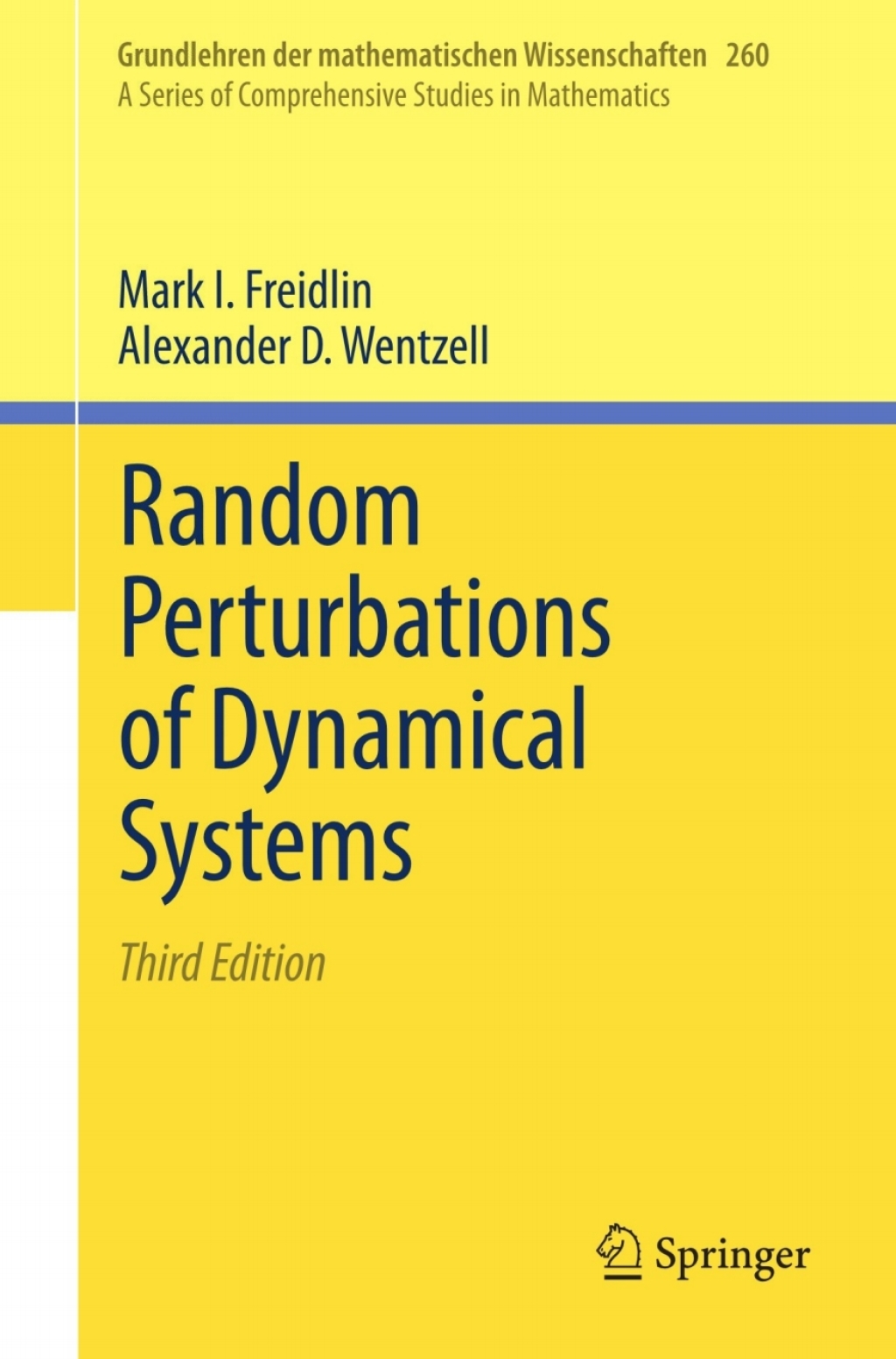Random Perturbations of Dynamical Systems 3rd Edition â€“ PDF/EPUB Version Downloadable