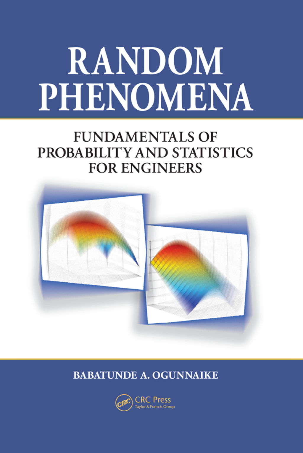 Random Phenomena Fundamentals of Probability and Statistics for Engineers 1st Edition â€“ PDF/EPUB Version Downloadable