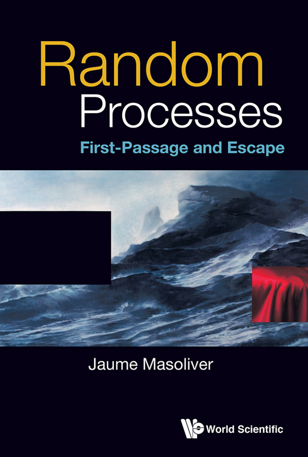 Random Processes: First-Passage and Escape  â€“ PDF/EPUB Version Downloadable
