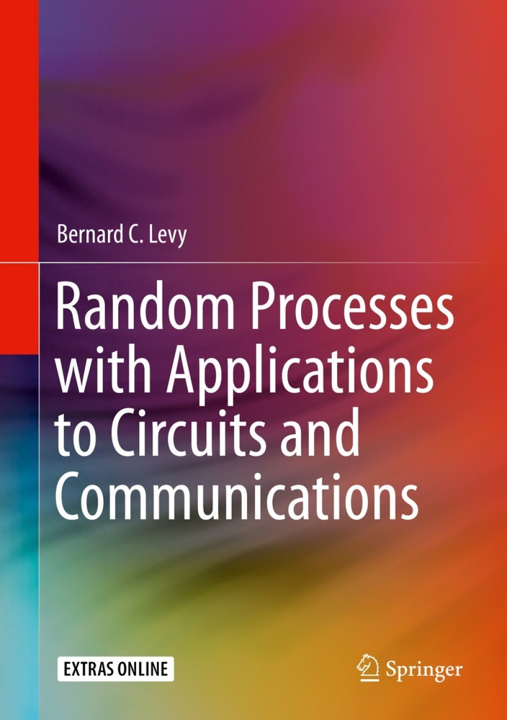 Random Processes with Applications to Circuits and Communications  â€“ PDF/EPUB Version Downloadable