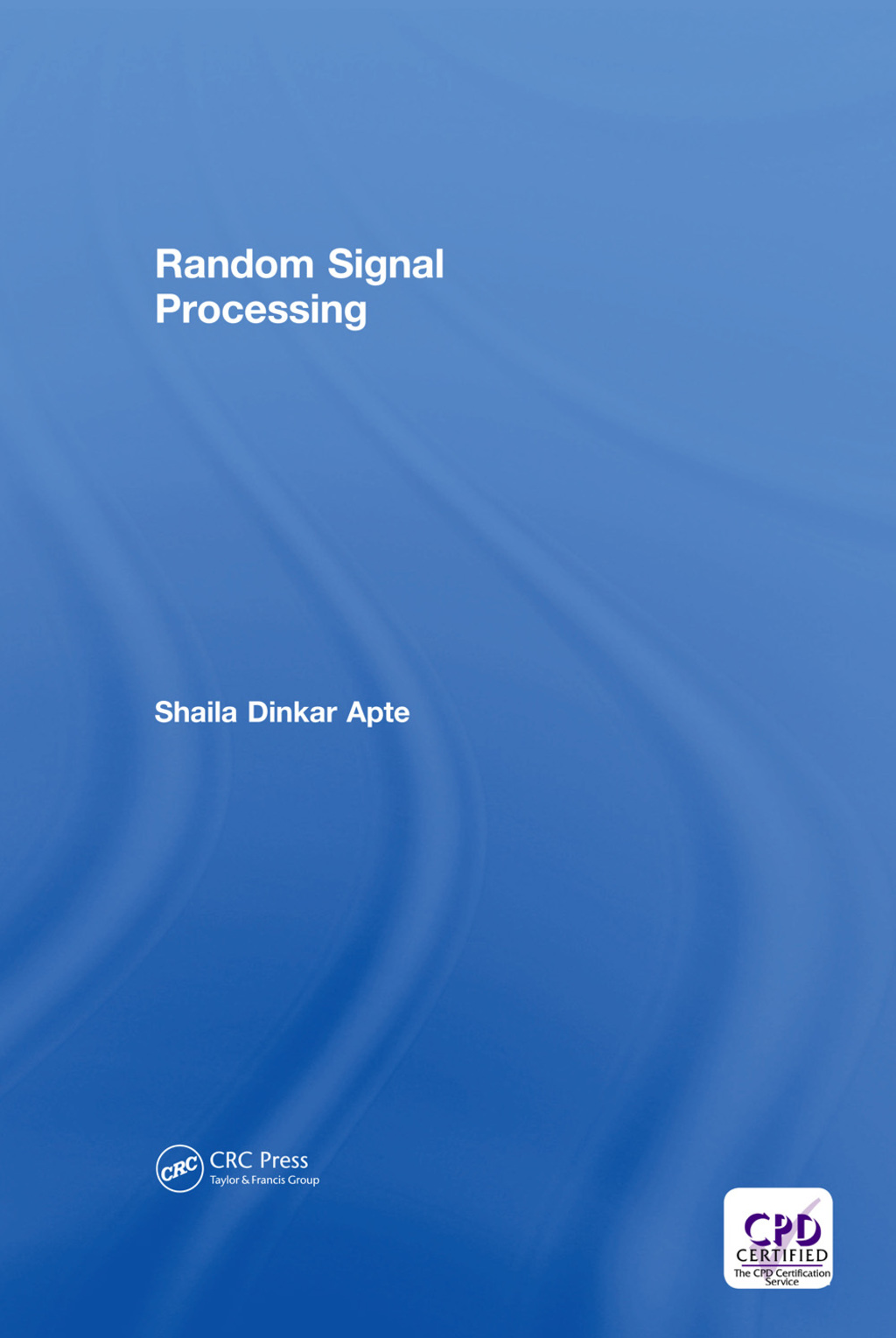 Random Signal Processing 1st Edition â€“ PDF/EPUB Version Downloadable