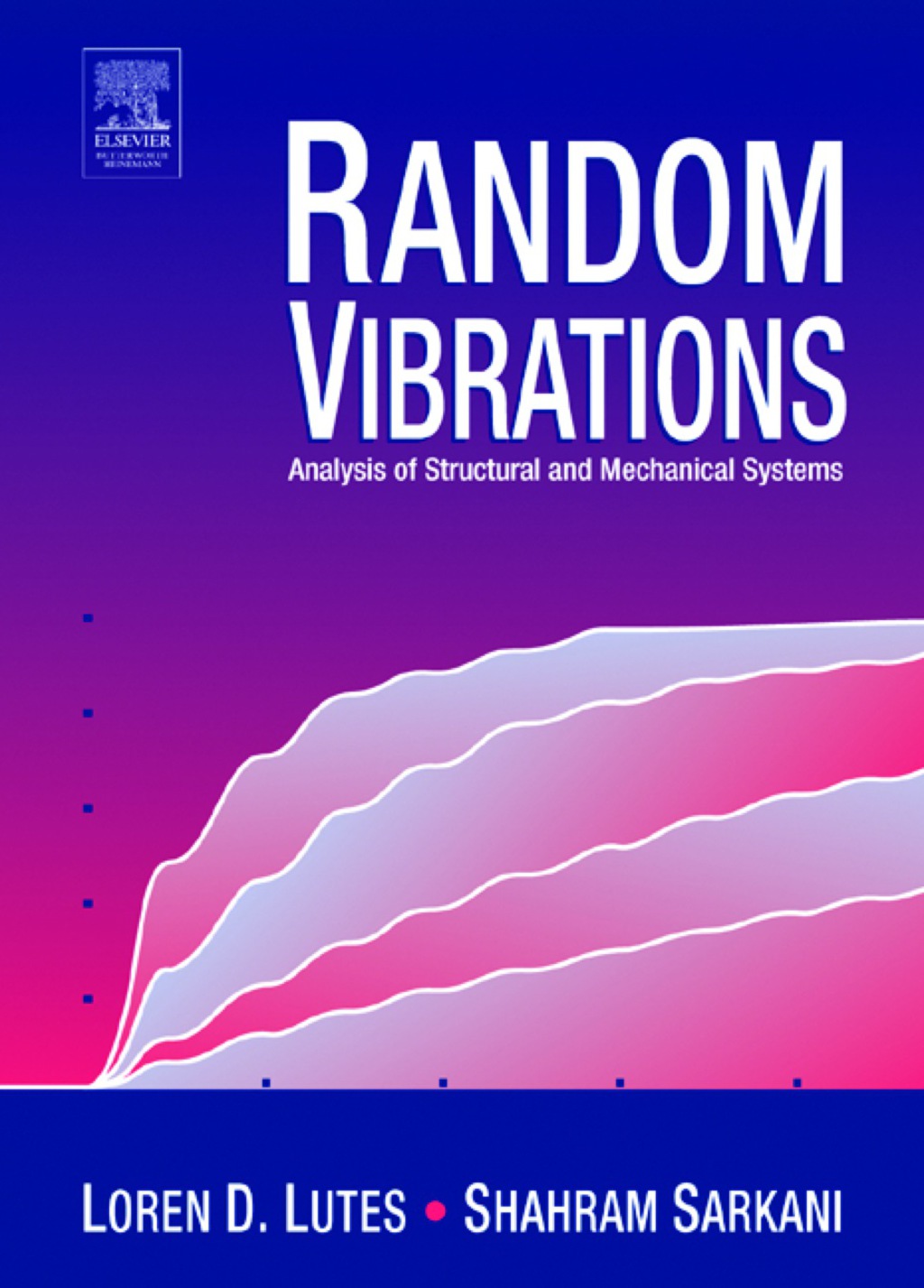 Random Vibrations: Analysis of Structural and Mechanical Systems  â€“ PDF/EPUB Version Downloadable