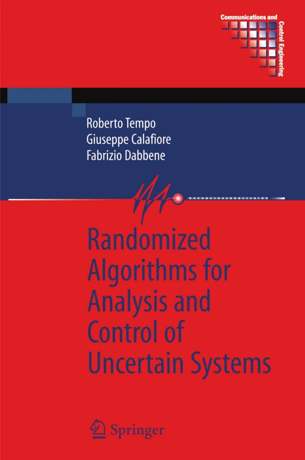 Randomized Algorithms for Analysis and Control of Uncertain Systems  â€“ PDF/EPUB Version Downloadable