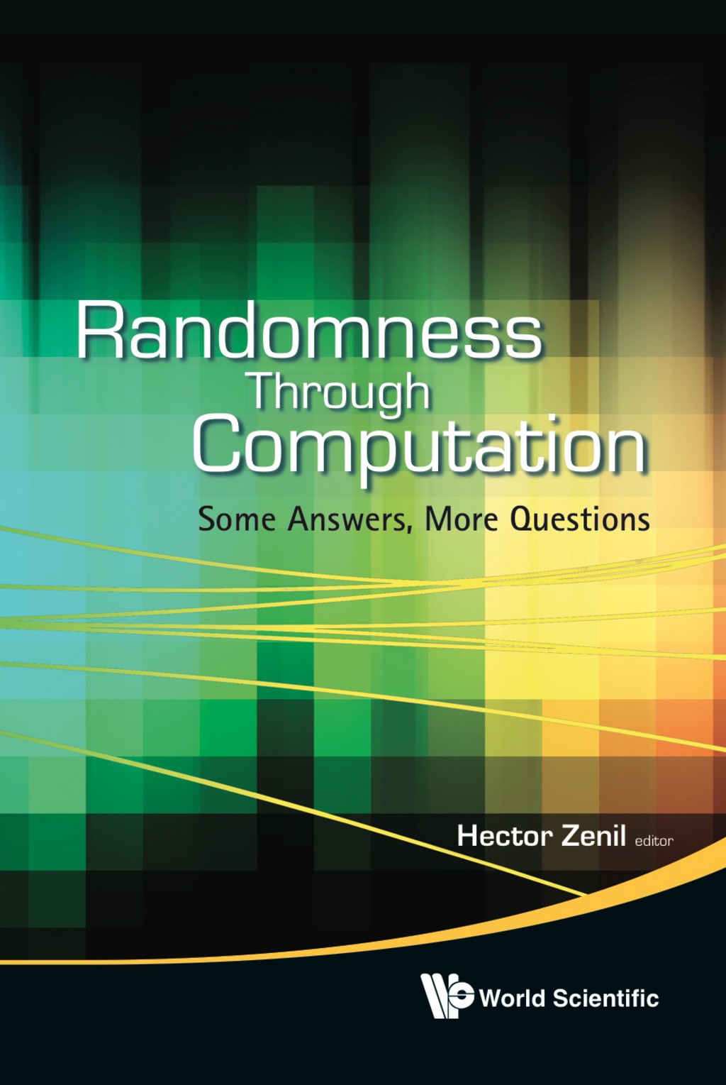 Randomness Through Computation: Some Answers, More Questions  â€“ PDF/EPUB Version Downloadable