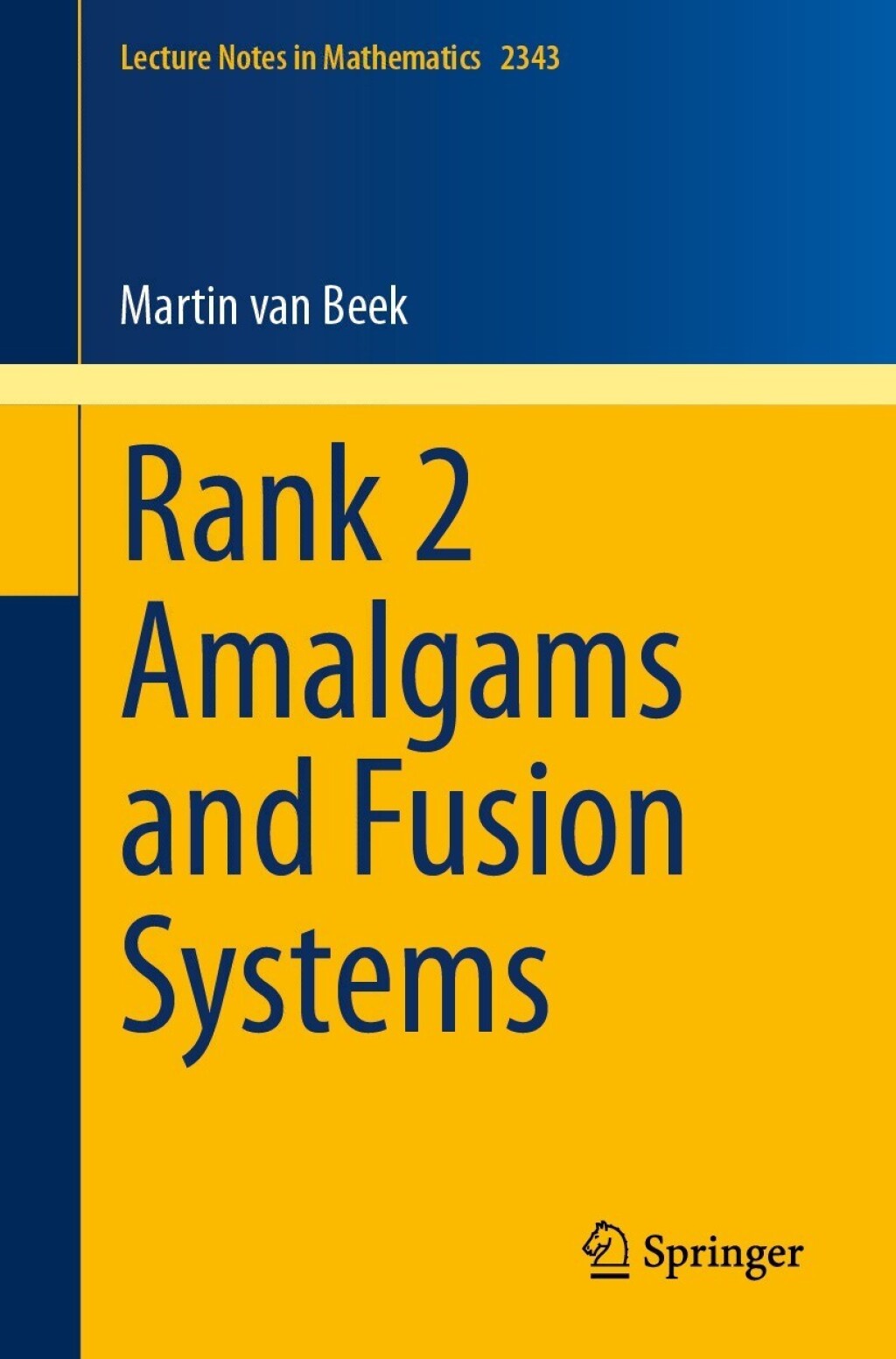 Rank 2 Amalgams and Fusion Systems  â€“ PDF/EPUB Version Downloadable