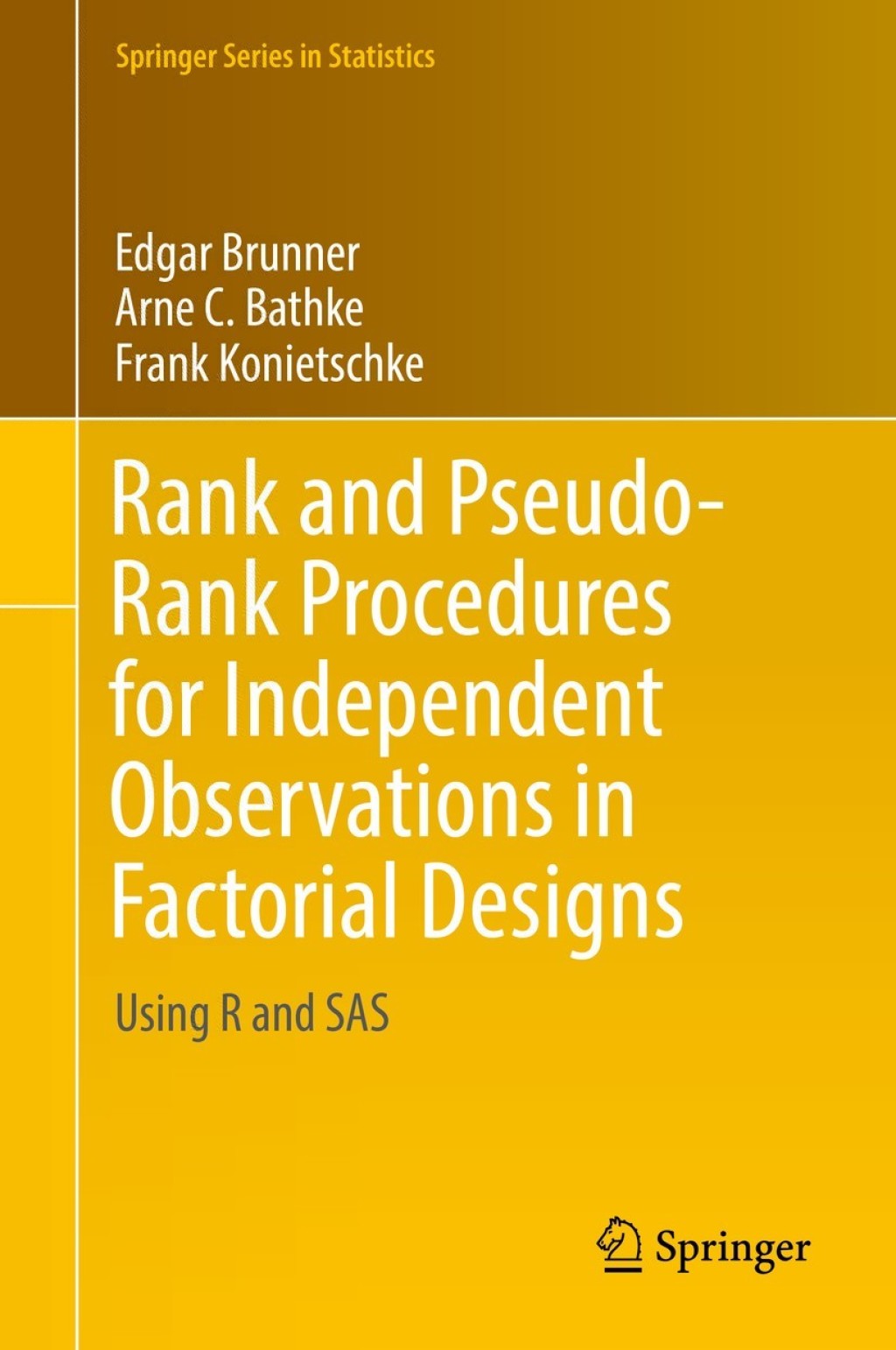 Rank and Pseudo-Rank Procedures for Independent Observations in Factorial Designs Using R and SAS  â€“ PDF/EPUB Version Downloadable