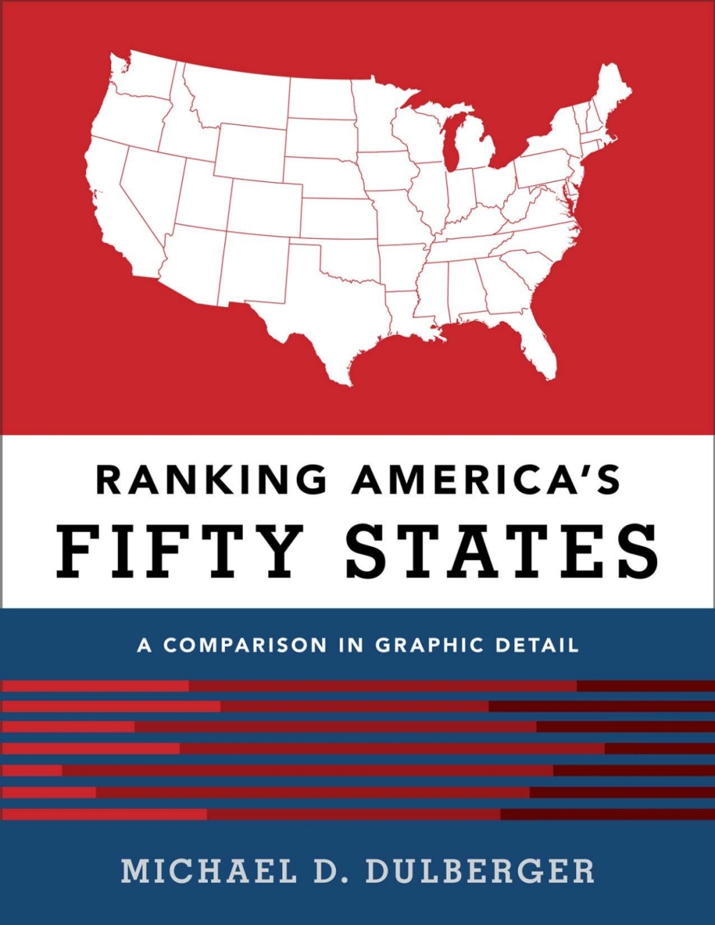 Ranking America's Fifty States A Comparison in Graphic Detail 1st Edition â€“ PDF/EPUB Version Downloadable