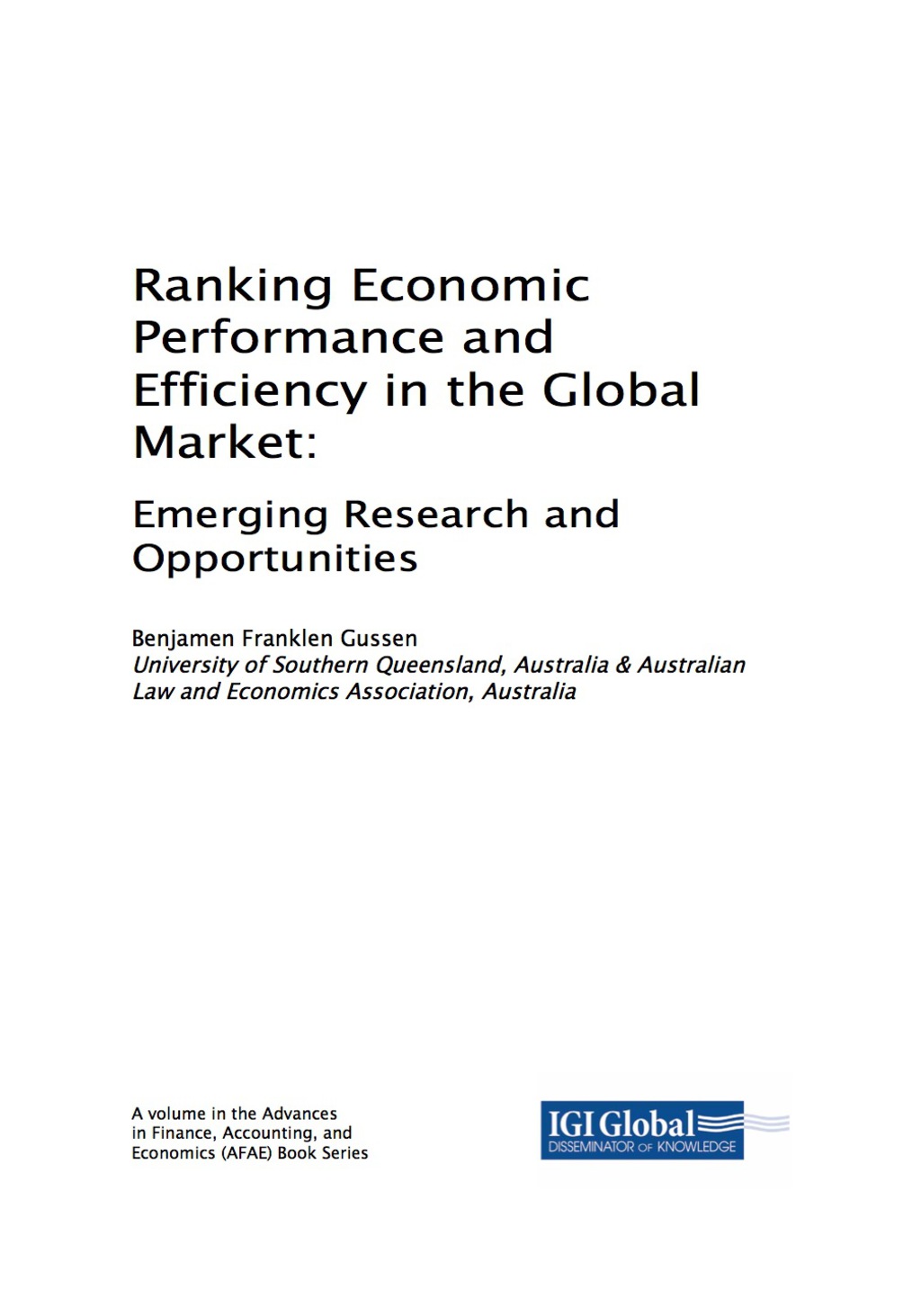 Ranking Economic Performance and Efficiency in the Global Market: Emerging Research and Opportunities Emerging Research and Opportunities  â€“ PDF/EPUB Version Downloadable
