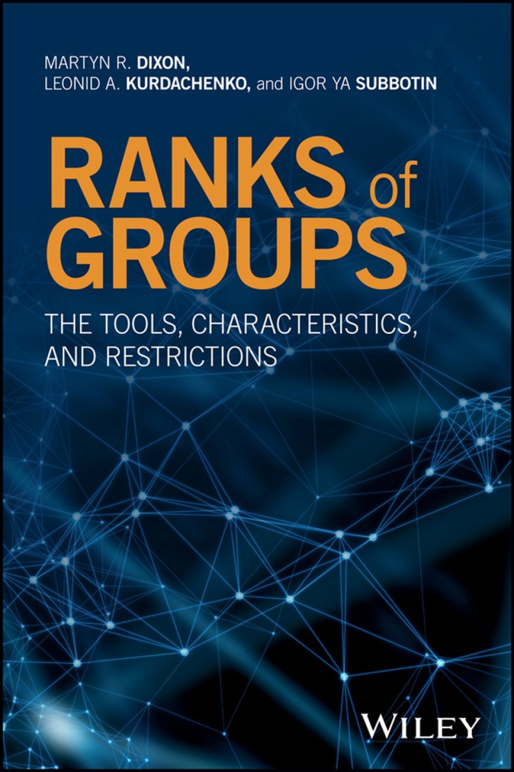 Ranks of Groups: The Tools, Characteristics, and Restrictions 1st Edition â€“ PDF/EPUB Version Downloadable