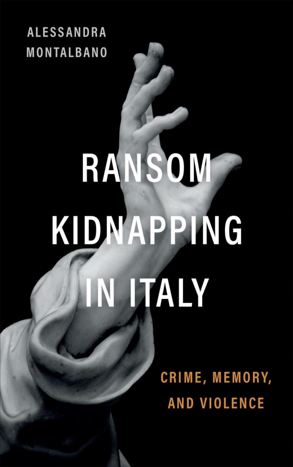 Ransom Kidnapping in Italy Crime, Memory, and Violence 1st Edition â€“ PDF/EPUB Version Downloadable