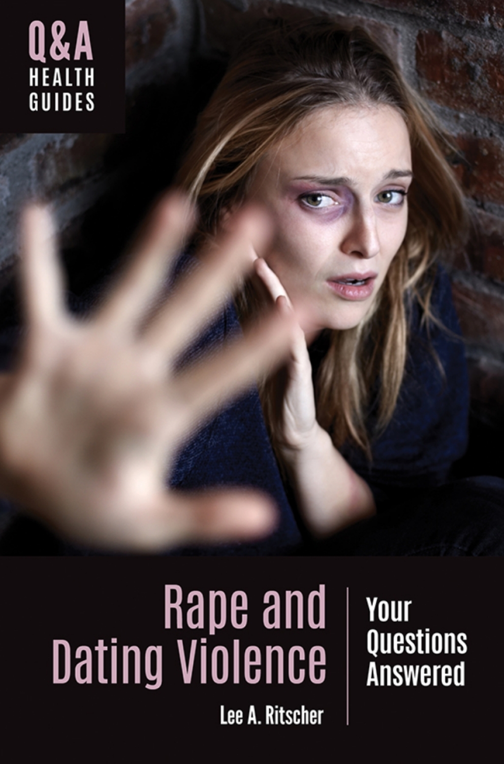 Rape and Dating Violence Your Questions Answered 1st Edition â€“ PDF/EPUB Version Downloadable