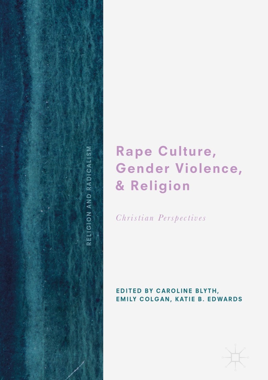 Rape Culture, Gender Violence, and Religion Christian Perspectives  â€“ PDF/EPUB Version Downloadable