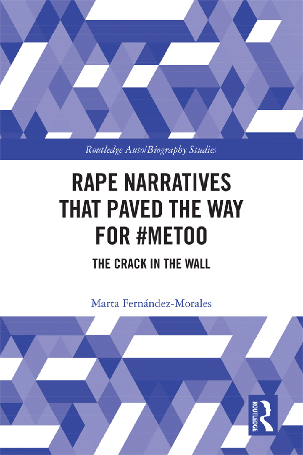 Rape Narratives that Paved the Way for #MeToo The Crack in the Wall 1st Edition â€“ PDF/EPUB Version Downloadable