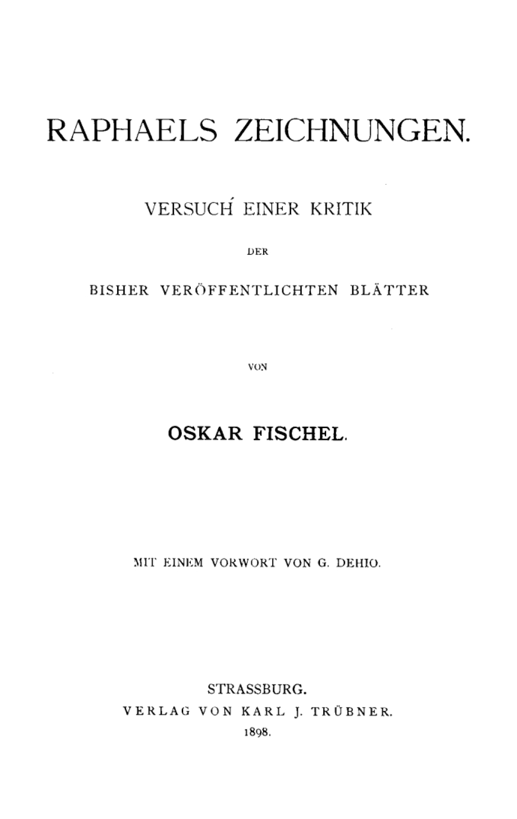 Raphaels Zeichnungen Versuch einer Kritik der bisher verÃ¶ffentlichten BlÃ¤tter 1st Edition â€“ PDF/EPUB Version Downloadable