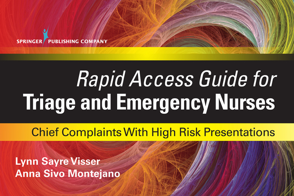 Rapid Access Guide for Triage and Emergency Nurses Chief Complaints with High Risk Presentations 1st Edition â€“ PDF/EPUB Version Downloadable