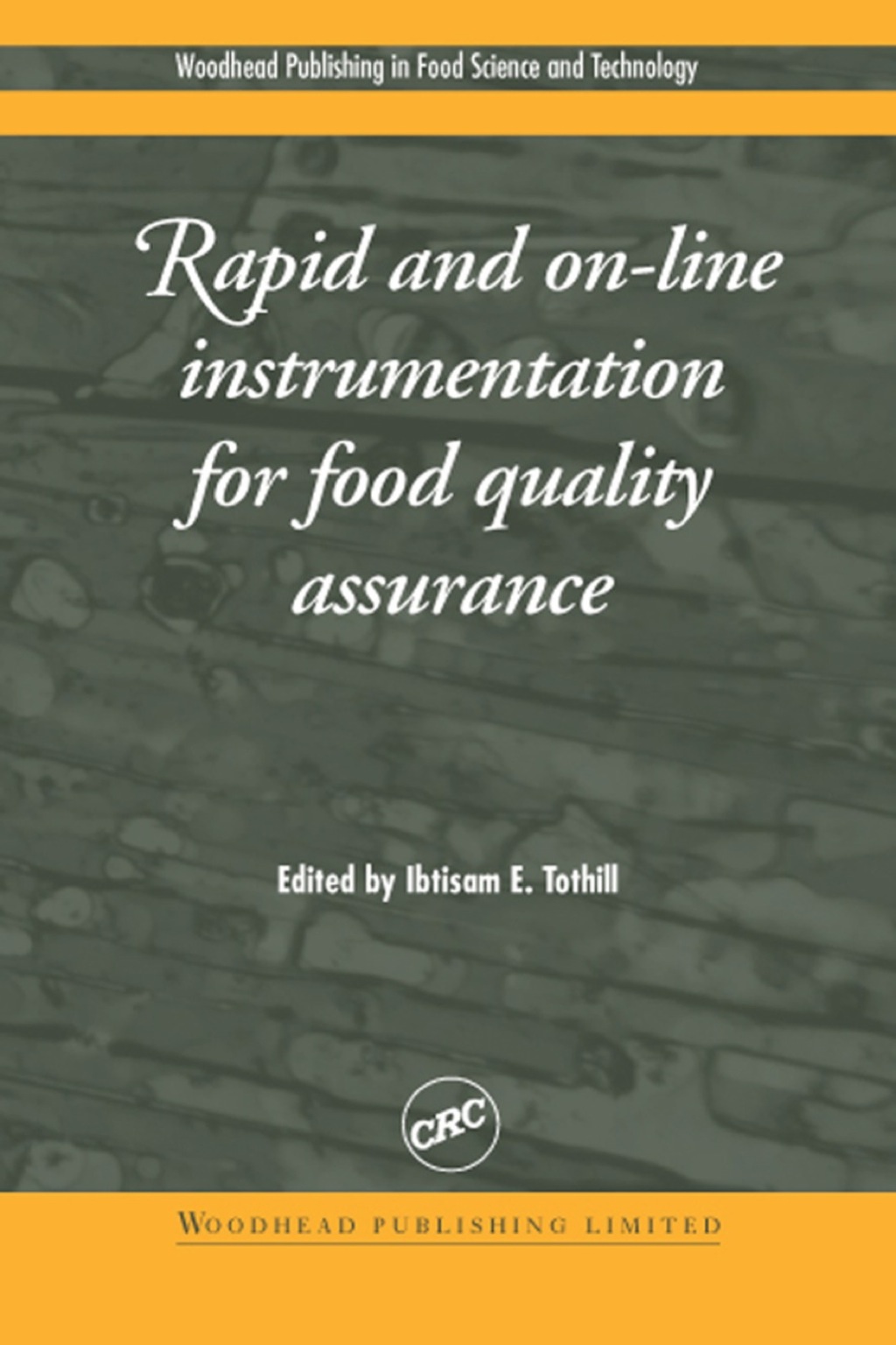 Rapid and On-Line Instrumentation for Food Quality Assurance  â€“ PDF/EPUB Version Downloadable
