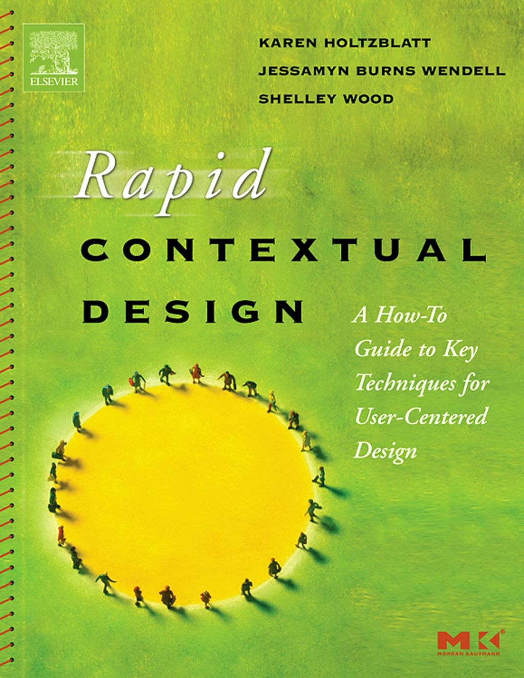 Rapid Contextual Design: A How-to Guide to Key Techniques for User-Centered Design  â€“ PDF/EPUB Version Downloadable