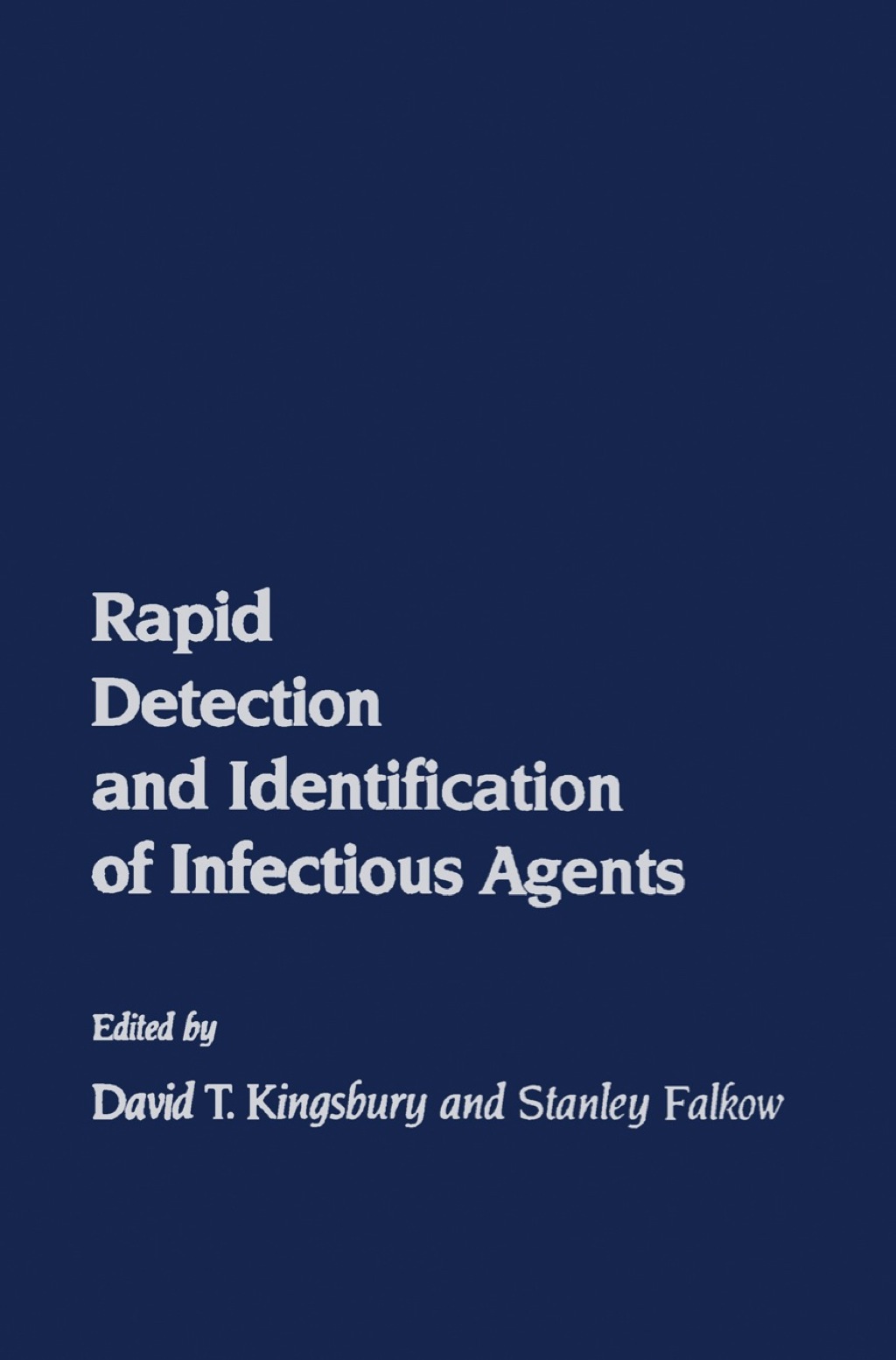 Rapid Detection and Identification of Infectious Agents 1st Edition â€“ PDF/EPUB Version Downloadable