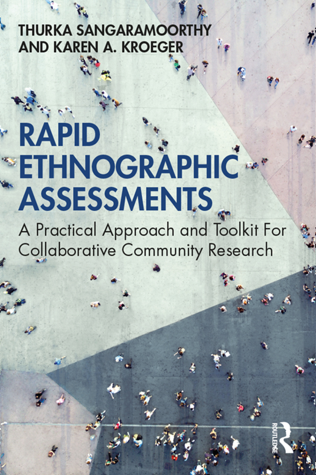 Rapid Ethnographic Assessments A Practical Approach and Toolkit For Collaborative Community Research 1st Edition â€“ PDF/EPUB Version Downloadable