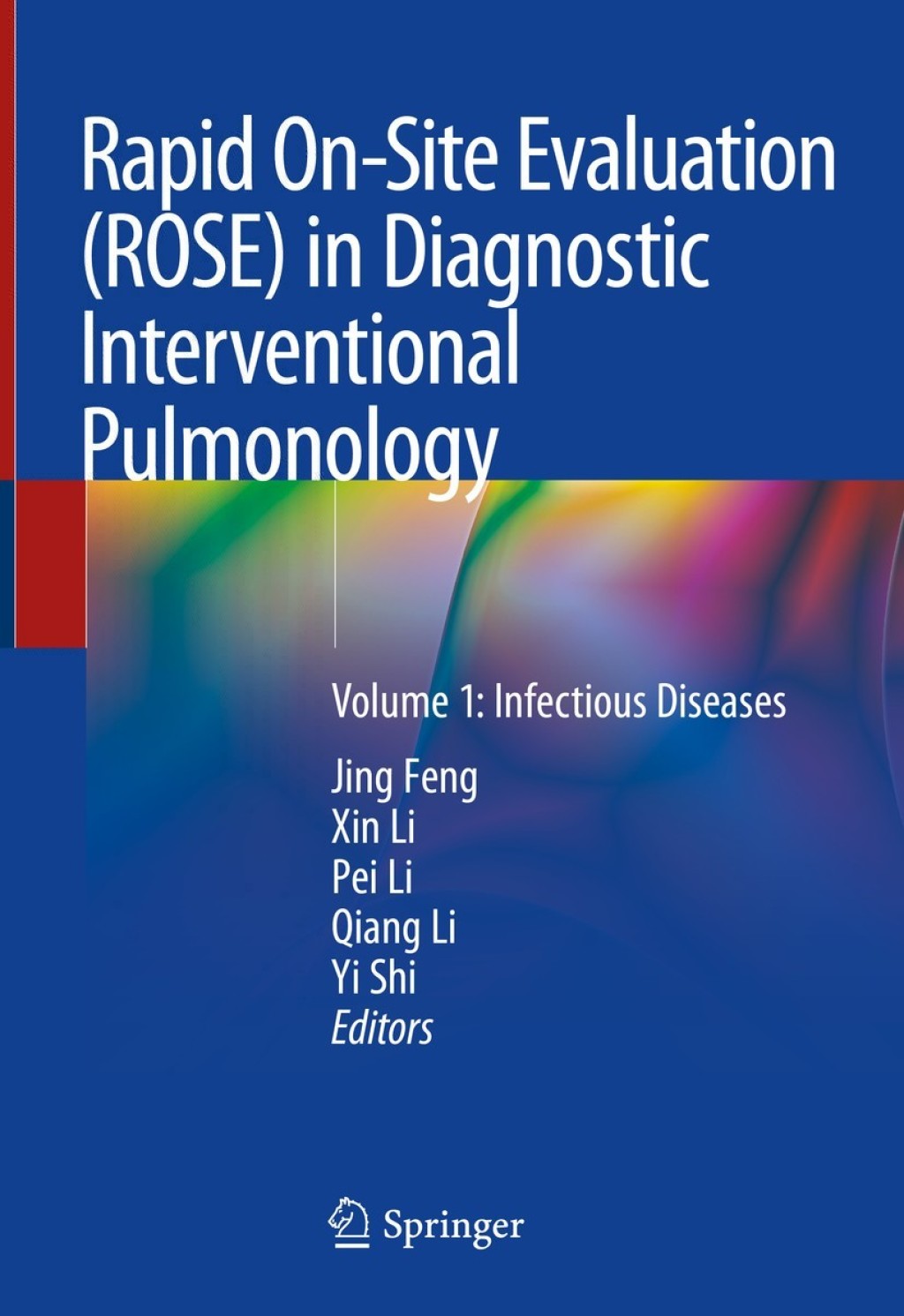Rapid On-Site Evaluation (ROSE) in Diagnostic Interventional Pulmonology Volume 1: Infectious Diseases  â€“ PDF/EPUB Version Downloadable
