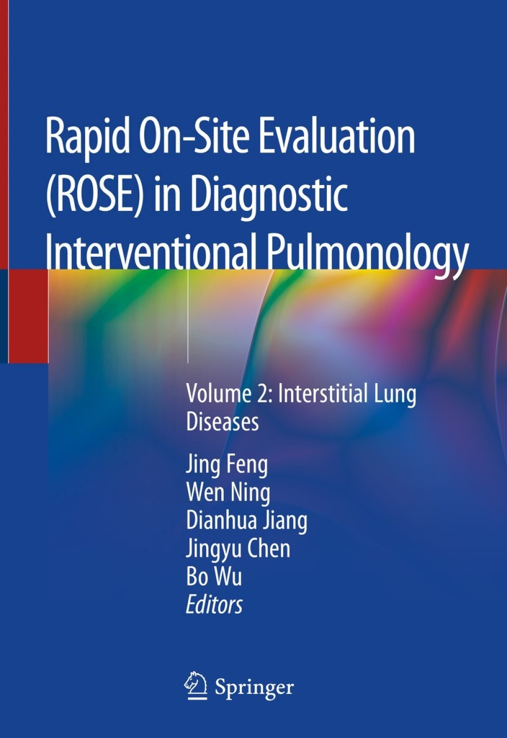 Rapid On-Site Evaluation (ROSE) in Diagnostic Interventional Pulmonology Volume 2: Interstitial Lung Diseases 1st Edition â€“ PDF/EPUB Version Downloadable